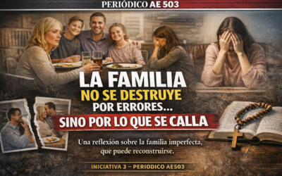 LA FAMILIA NO SE DESTRUYE POR ERRORES… SINO POR LO QUE SE CALLA
